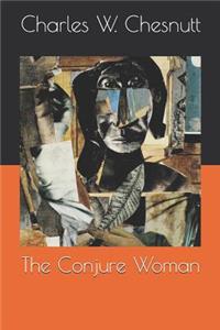 The Conjure Woman