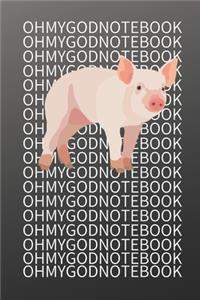 Oh My God Notebook