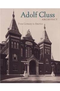 Adolf Cluss, Architect