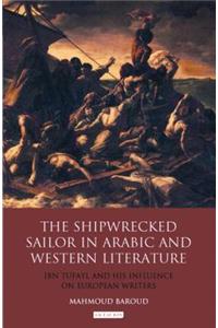 The Shipwrecked Sailor in Arabic and Western Literature