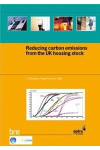 Reducing Carbon Emissions from the UK Housing Stock