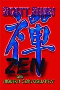 Zen and Modern Consciousness