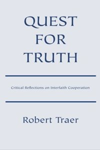 Quest for Truth: Critical Reflections on Interfaith Cooperation