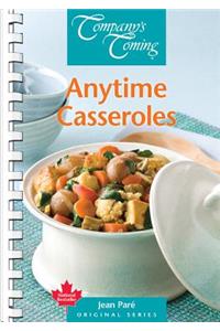 Anytime Casseroles