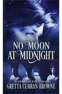 No Moon at Midnight