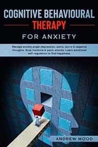 Cognitive Behavioral Therapy for Anxiety