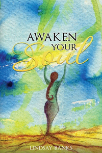 Awaken Your Soul