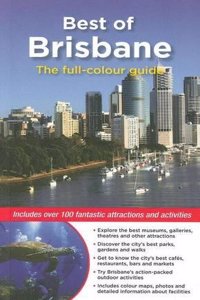 Best of Brisbane: The full-colour guide