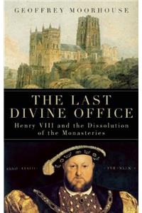 The Last Divine Office