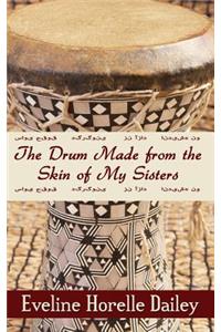 The Drum Made from the Skin of My Sisters