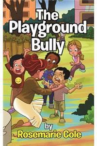The Playground Bully
