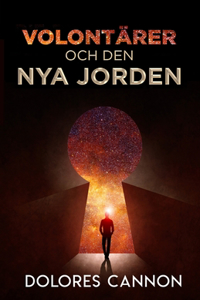 de Tre Vågorna AV Volontärer Och Den Nya Jorden