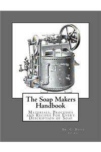 Soap Makers Handbook