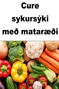 Cure Diabetes with Diet (Icelandic)