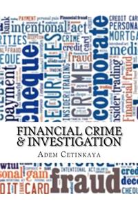 Financial Crime & Investigation: Case Studies