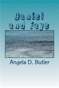 Daniel and Faye