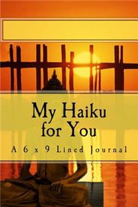 My Haiku for You