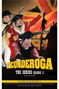 Ticonderoga - Season Three