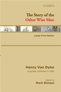 Story of the Other Wise Man (large print)