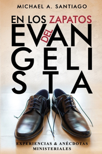 En Los Zapatos Del Evangelista