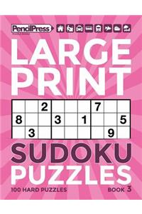 Large Print Sudoku Puzzles Book 3