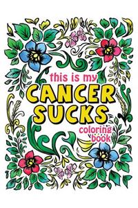 This is my Cancer Sucks Coloring Book