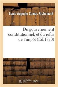 Du Gouvernement Constitutionnel, Et Du Refus de l'Impôt