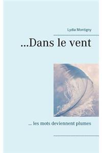 ...Dans le vent
