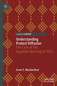 Understanding Protest Diffusion