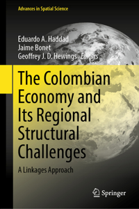 Colombian Economy and Its Regional Structural Challenges