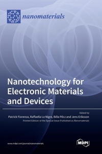 Nanotechnology for Electronic Materials and Devices