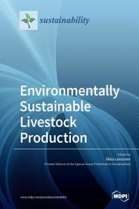 Environmentally Sustainable Livestock Production