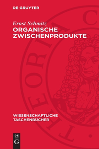 Organische Zwischenprodukte