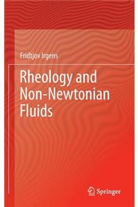 Rheology and Non-Newtonian Fluids