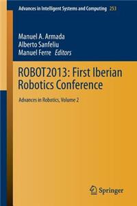 Robot2013: First Iberian Robotics Conference