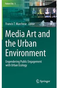 Media Art and the Urban Environment