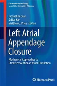 Left Atrial Appendage Closure