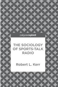 Sociology of Sports-Talk Radio