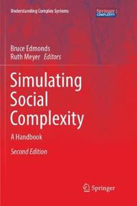 Simulating Social Complexity