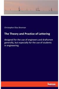 The Theory and Practice of Lettering