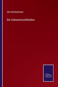 Die Volkswirtschaftslehre