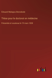 Thèse pour le doctorat en médecine