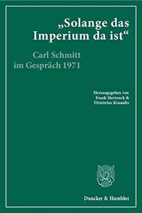 Solange das Imperium da ist