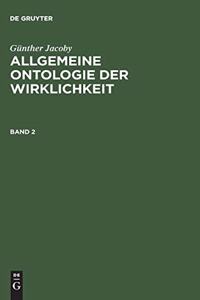 Allgemeine Ontologie der Wirklichkeit, Band 2, Allgemeine Ontologie der Wirklichkeit Band 2