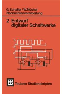 Nachrichtenverarbeitung Entwurf Digitaler Schaltwerke