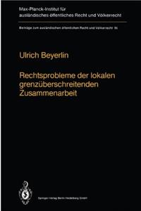 Rechtsprobleme Der Lokalen Grenzuberschreitenden Zusammenarbeit