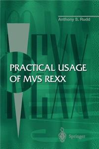 Practical Usage of MVS REXX