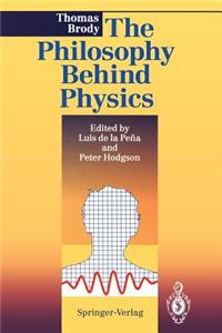 Philosophy Behind Physics