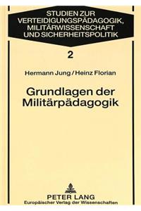 Grundlagen Der Militaerpaedagogik