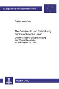 Geschichte Und Entwicklung Der Europaeischen Union